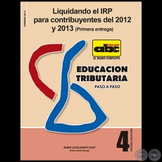 EDUCACIÓN TRIBUTARIA Nº 4 - Autora: NORA LUCÍA ROUTI COSP - Febrero 2013